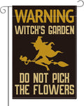 Witch's Funny Garden Flag Do Not Pick the Flowers Sign Plant Lover Gift Small Double Sided Burlap art Stained Glass Style Garden Flags 12 x 18 Inch for Outside
