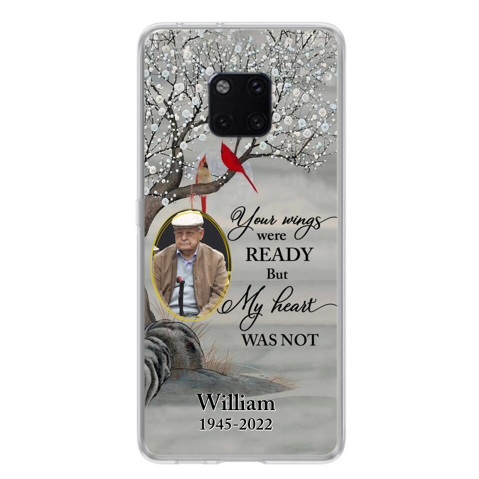 Custom Personalized Cardinal Memorial Phone Case for Xiaomi/ Oppo/ Huawei - Custom Photo - Your Wings Were Ready But My Heart Was Not