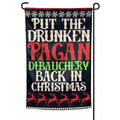 Drunken Pagan Debauchery Garden Flag