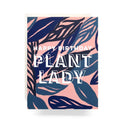 "Happy Birthday Plant Lady" Card