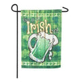 St Patrick's Get Your Irish On Garden Flag 2 Sided